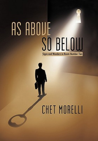 Kniha As Above, So Below Morelli Chet Morelli
