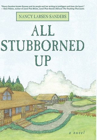 Книга All Stubborned Up Larsen-Sanders Nancy Larsen-Sanders