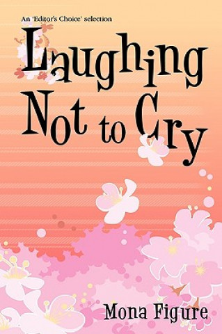 Libro Laughing Not to Cry Mona Figure