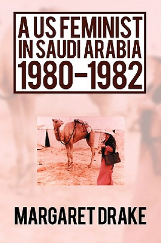 Könyv US Feminist in Saudi Arabia Margaret Drake