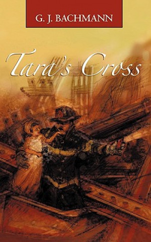 Carte Tara's Cross G J Bachmann