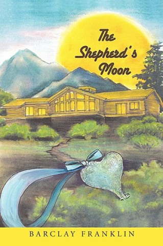 Knjiga Shepherd's Moon Franklin Barclay Franklin