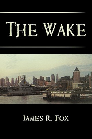 Knjiga Wake R Fox James R Fox