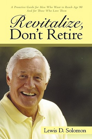 Carte Revitalize, Don't Retire Lewis D Solomon