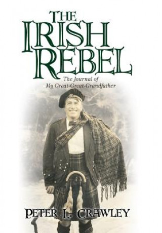 Książka Irish Rebel Peter L Crawley