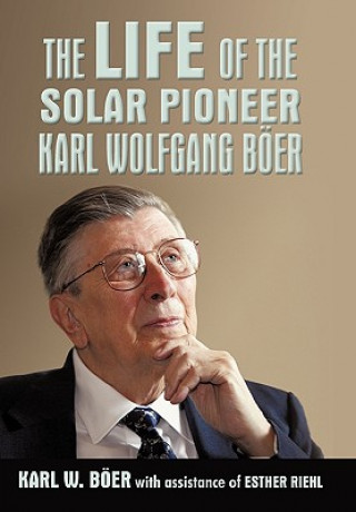 Książka Life of the Solar Pioneer Karl Wolfgang Ber K W B'Oer