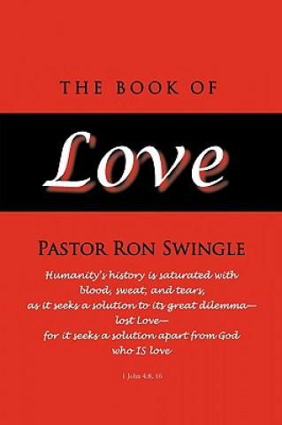 Kniha Book Of Love Pastor Ron Swingle