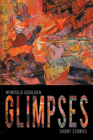Kniha Glimpses Winfield Goulden