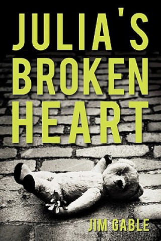 Książka Julia's Broken Heart Jim Gable