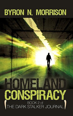 Buch Homeland Conspiracy N Morrison Byron N Morrison