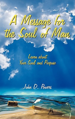 Libro Message for the Soul of Man John D Powers