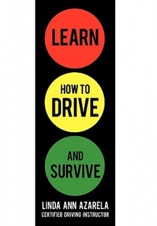 Libro Learn How to Drive and Survive Linda Ann Azarela