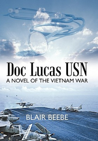 Книга Doc Lucas USN Beebe