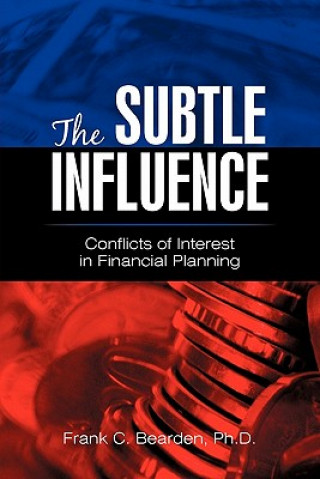 Buch Subtle Influence Frank C Bearden Ph D