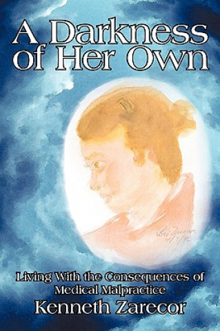 Книга Darkness of Her Own Kenneth Zarecor