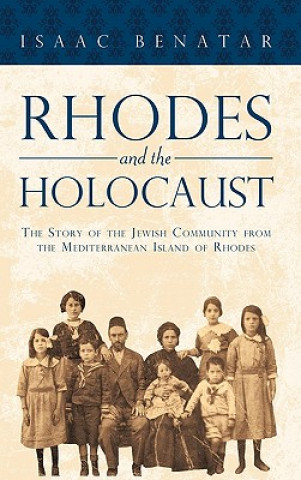 Buch Rhodes and the Holocaust Isaac Benatar