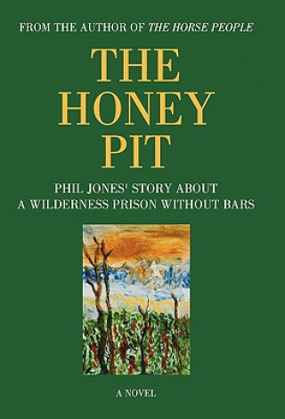 Książka Honey Pit Phil Jones