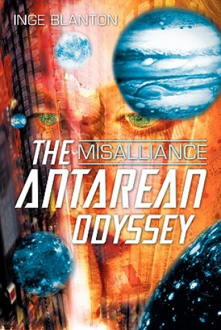 Kniha Antarean Odyssey Inge Blanton