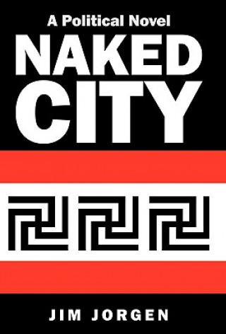 Könyv Naked City Jim Jorgen