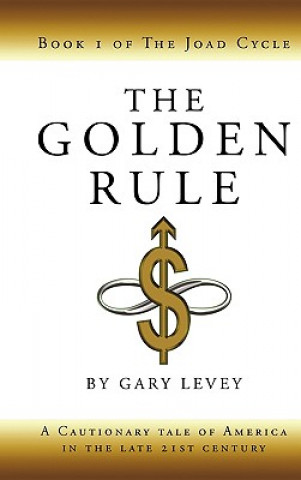 Libro Golden Rule Gary Levey