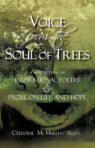 Książka Voice from the Soul of Trees Celestine McMullen Allen