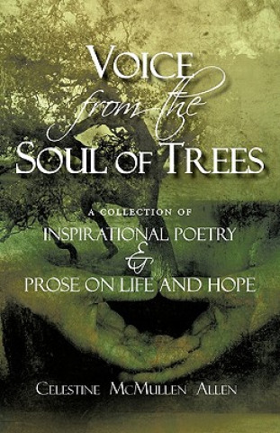 Knjiga Voice from the Soul of Trees Celestine McMullen Allen