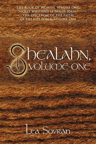 Kniha She'alahn, Volume One Lea Sovran