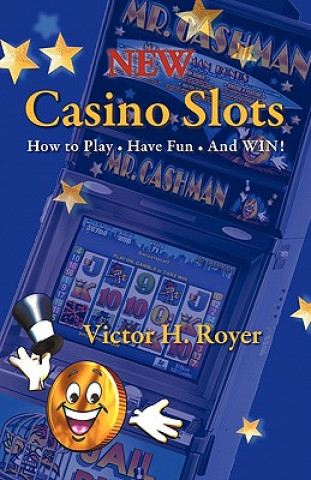 Kniha New Casino Slots Victor H Royer