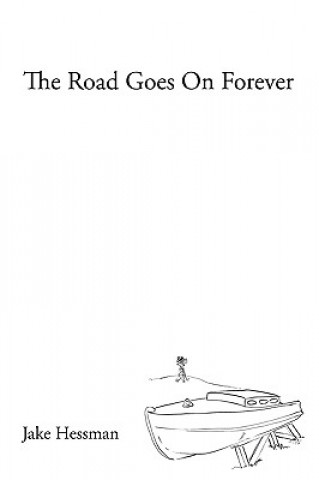 Book Road Goes on Forever Jake Hessman