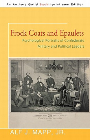 Book Frock Coats and Epaulets Alf J Mapp Jr