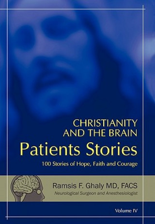 Könyv Christianity and the Brain Ramsis F Ghaly MD Facs