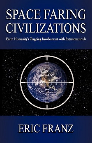 Книга Space Faring Civilizations Eric Franz