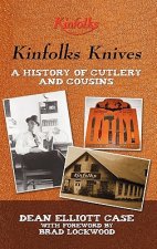 Könyv Kinfolks Knives Dean Elliott Case