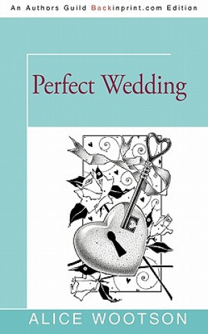 Carte Perfect Wedding Alice Wootson