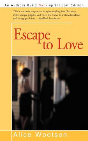Carte Escape to Love Alice Wootson