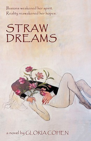 Książka Straw Dreams Gloria Cohen