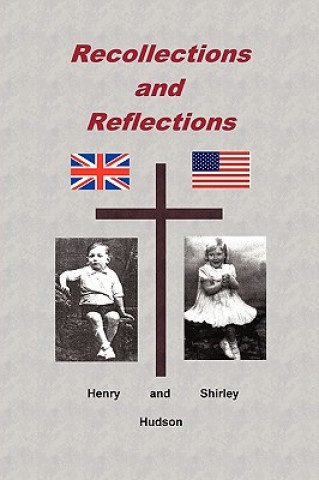 Książka Recollections and Reflections Henry And Shirley Hudson