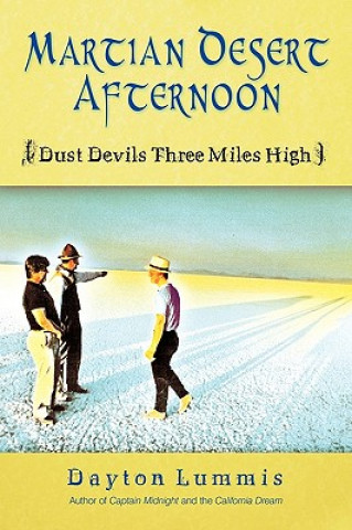 Книга Martian Desert Afternoon Dayton Lummis