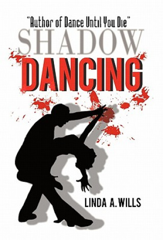 Carte Shadow Dancing Linda A Wills