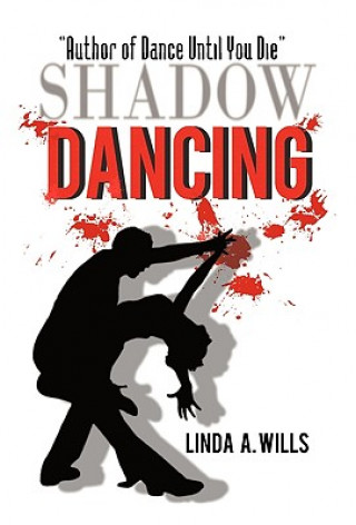 Carte Shadow Dancing Linda A Wills
