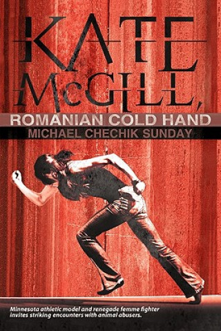 Kniha Kate McGill, Romanian Cold Hand Michael Chechik Sunday