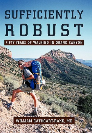 Boek Sufficiently Robust William Cathcart-Rake MD