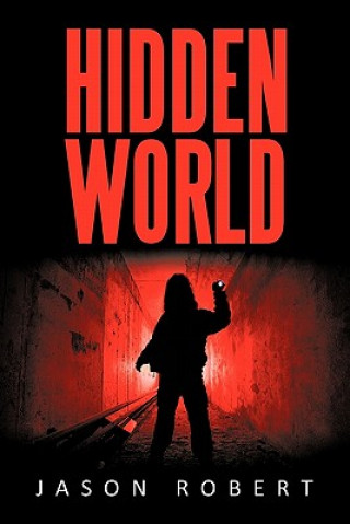 Książka Hidden World Jason Robert