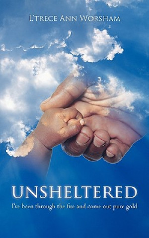 Книга Unsheltered L'Trece Ann Worsham