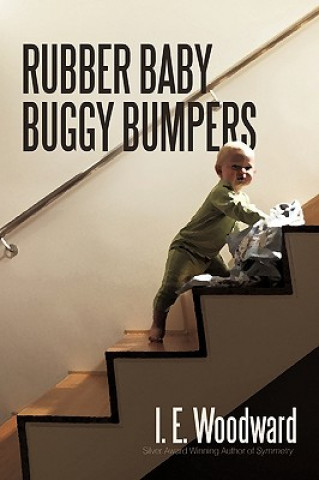 Kniha Rubber Baby Buggy Bumpers I E Woodward