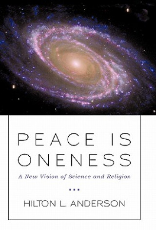 Carte Peace Is Oneness Hilton L Anderson