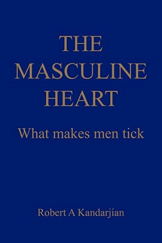 Buch Masculine Heart Robert A Kandarjian