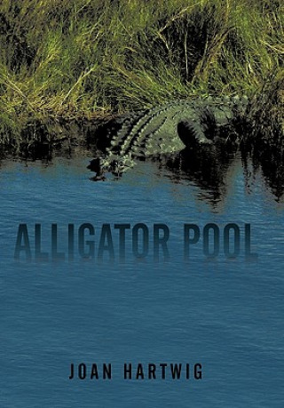 Kniha Alligator Pool Joan Hartwig