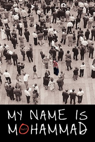 Libro My Name Is Mohammad Paul P