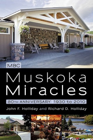 Carte Muskoka Miracles Richard D Holliday